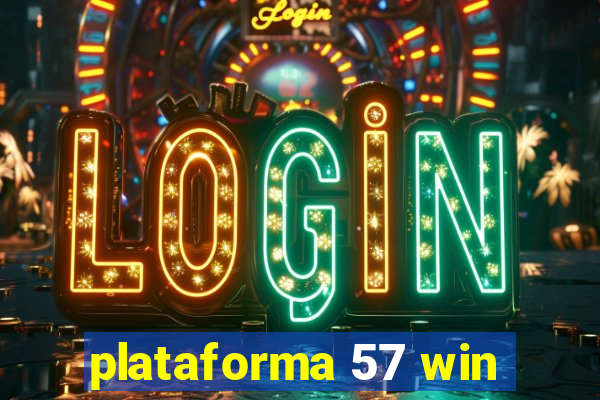 plataforma 57 win